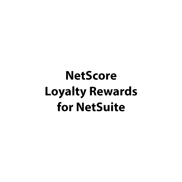 Netscore Loyalty Rewards for Netsuite