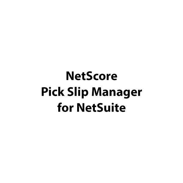 Netscore Pickslip for Netsuite
